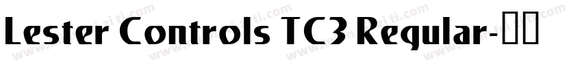 Lester Controls TC3 Regular字体转换